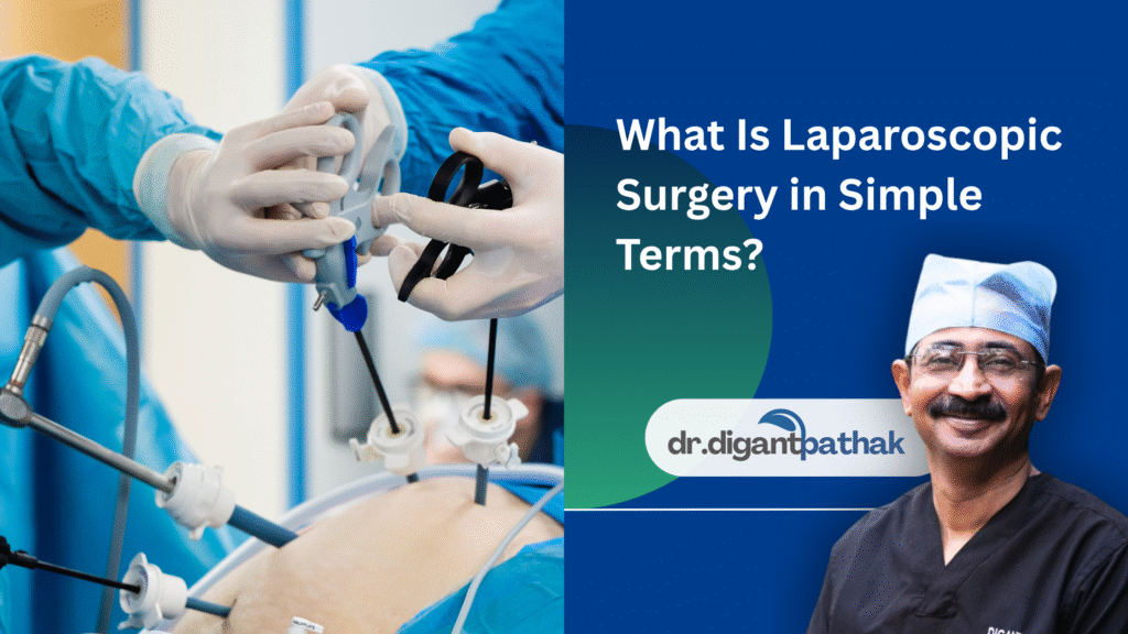 13 - Laparoscopic Surgeon Dr. Digant Pathak